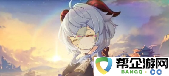 《原神》版本5.3集录抽卡角色与武器推荐攻略