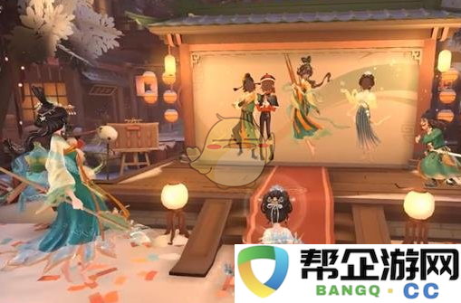 《第五人格》2025年春节特别地图的上线具体时间公布