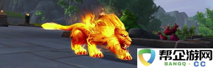 魔兽世界wlk怀旧服更新：范达尔的永恒之种-火猫形态来了！