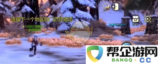 《龙之谷世界》全新地图副本详细解析与攻略