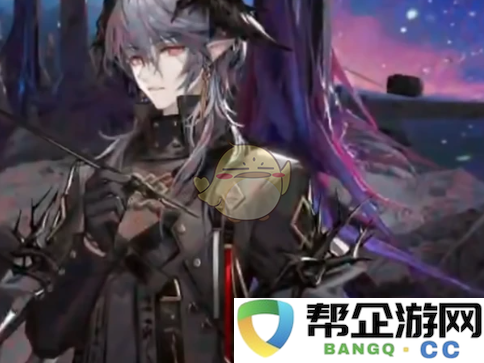 《明日方舟》中的小猫蛋卷角色解析与技能特点详细介绍