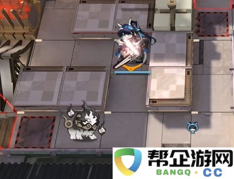 《明日方舟》相见欢OR_1详细通关策略与攻略分享