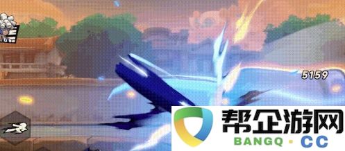 《超时空跑跑》中东方弹弹技能深度解析与使用技巧分享